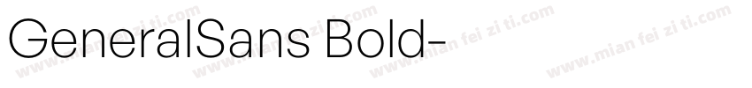 GeneralSans Bold字体转换